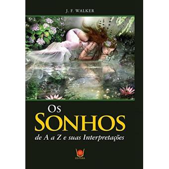 Os Sonhos de A a Z e Suas Interpretações - 1