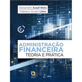 Administração Financeira: Teoria E Prática - 1