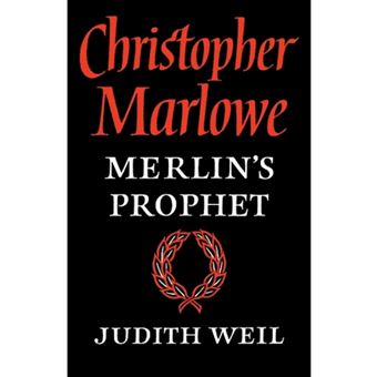 Christopher Marlowe - Merlin's Prophet - Paperback - 2008 - 1