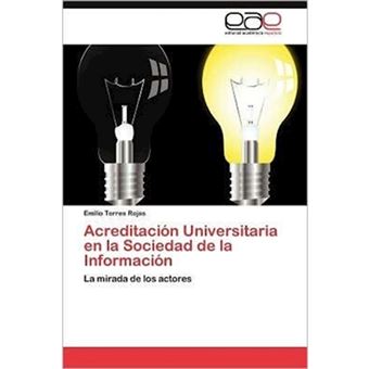 Acreditacion Universitaria En La Sociedad de La Informacion - Paperback / softback - 2012