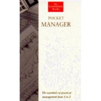 Economist Pocket Manager: The Essentials of Practical Management from A to Z ("The Economist" books) - 1