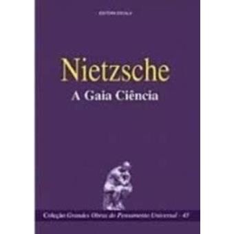 Colecao Grandes Obras Do Pensamento Universal (nietzsche - A Gaia Cien - 1