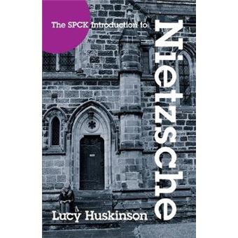 The SPCK Introduction to Nietzsche : His Religious Thought - 1