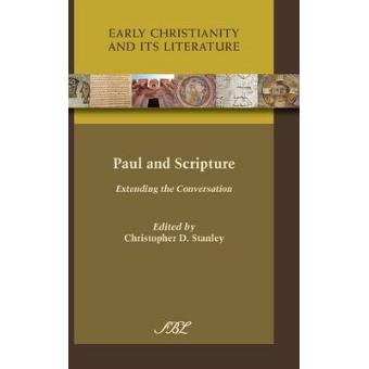 Paul and Scripture - Extending the Conversation - Hardback - 2013 - 1