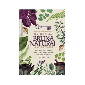 Livro, A casa da bruxa natural Guia Completo - de Arin Murphy - Hiscock - 1