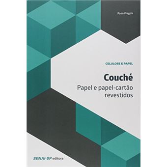 Couché. Papel e Papel Cartão Revestidos - Série Celulose e Papel - 1