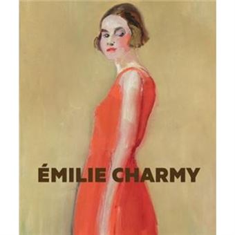 Emilie Charmy By Affron & Matthew Muriel And Philip Berman Curator Of Modern Art & Philadelphia Museum Of Art - 1