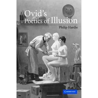 Ovid's Poetics of Illusion - Hardback - 2002 - 1