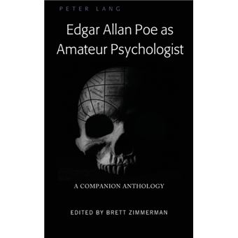 Edgar Allan Poe As Amateur Psychologist By Peter Lang Publishing Inc - 1