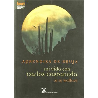 Aprendiza De Bruja Mi Vida Con Carlos Castaneda - 1