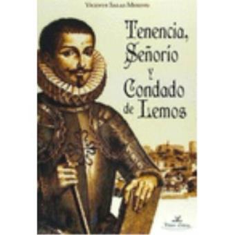 Tenencia, Señorío y Condado de Lemos - 1