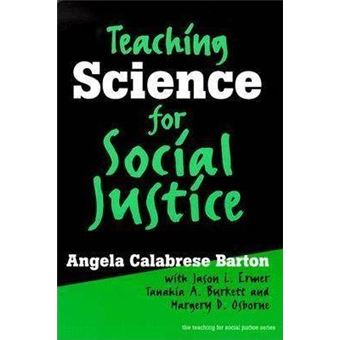 Teaching Science for Social Justice - 1