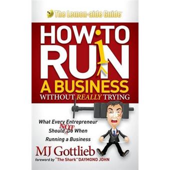 How To Ruin A Business Without Really Tr - 1