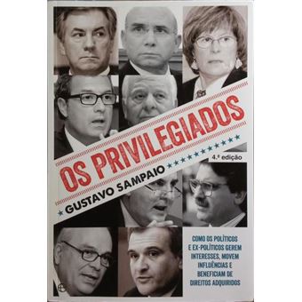 Os privilegiados. [4.ª edição] - 1
