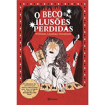 O Beco Das Ilusões Perdidas - 1