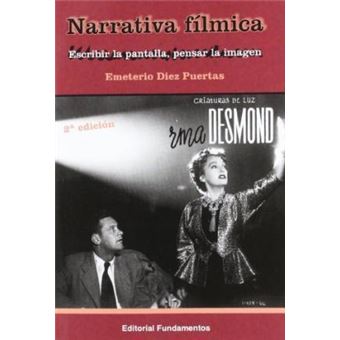 Narratividad fílmica : pensar la pantalla, escribir la imagen - 1
