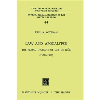 Law and Apocalypse - The Moral Thought of Luis De Leon - Hardback - 1972 - 1