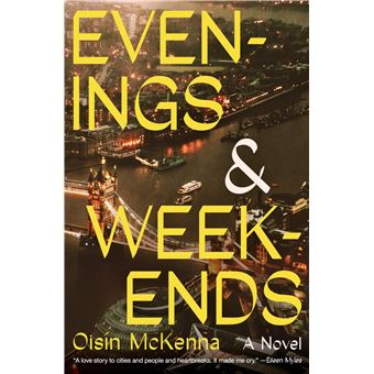 Evenings and Weekends: A Novel - 1