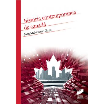 Historia Contemporánea Del Canadá - 1