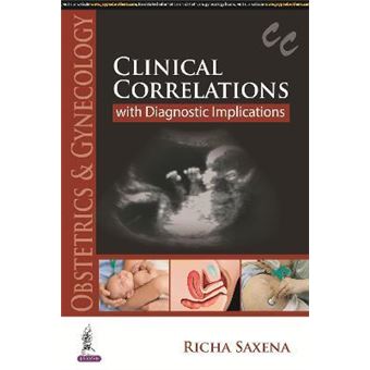 Obstetrics & Gynecology: Clinical Correlations with Diagnostic Implications - 1