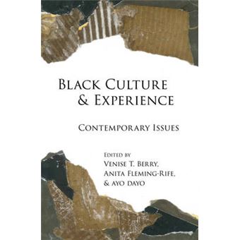 Black Culture And Experience Contemporary Issues 71 Black Studies And Critical Thinking - 1