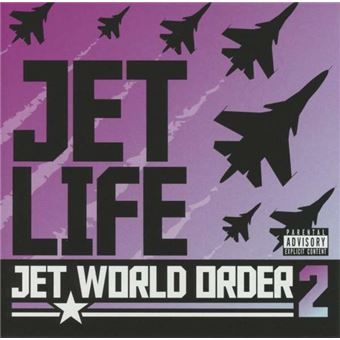 Pres. Jet Life Crew - World Order 2 - 1