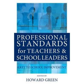Professional Standards for Teachers and School Leaders - A Key to School Improvement - Paperback - 2004 - 1