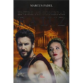 Entre Sombras E A Luz - 1