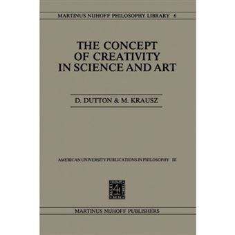 The Concept of Creativity in Science and Art - Paperback - 2012 - 1