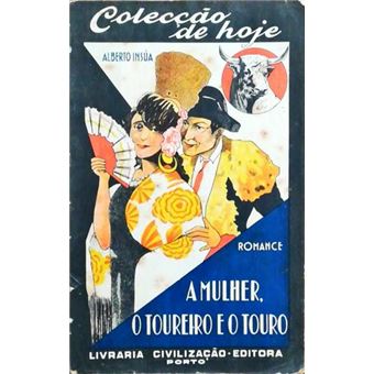 A mulher, o toureiro e o touro. - 1