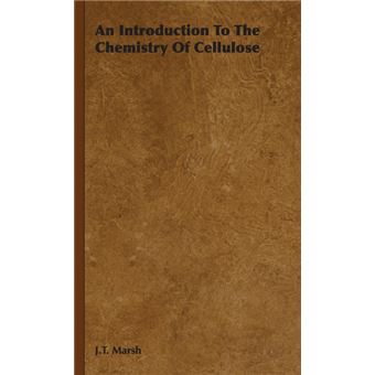 An Introduction To The Chemistry Of Cellulose - Hardback - 2008 - 1