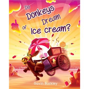 Do Donkeys Dream Of Ice Cream? - 1