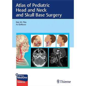 Atlas Of Pediatric Head And Neck And Skull Base Surgery - 1