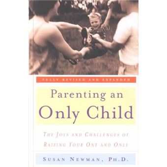 Parenting an Only Child - 1