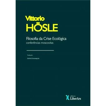 Filosofia da Crise Ecológica. Conferências Moscovitas - 1