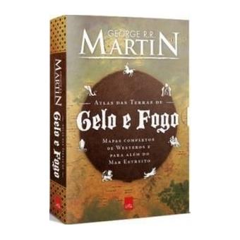 Atlas Das Terras de Gelo e Fogo. Mapas de Porto Real e Para Lá do Mar Estreito