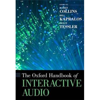 The Oxford Handbook of Interactive Audio - Hardback - 2014 - 1