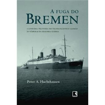 A Fuga Do Bremen - 1