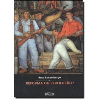 Reforma Ou Revolucao? - 1