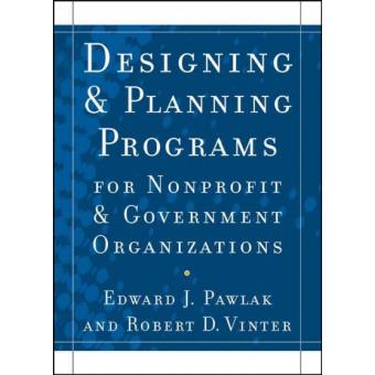 Designing and Planning Programs for Nonprofit and Government Organizations - Mixed media product - 2009 - 1
