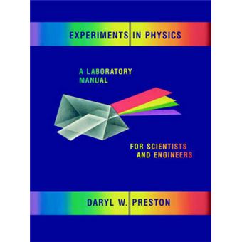 Experiments in Physics - A Laboratory Manual for Scientists and Engineers - Paperback - 1985 - 1