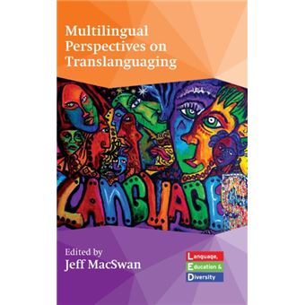 Multilingual Perspectives On Translanguaging By Multilingual Matters - 1