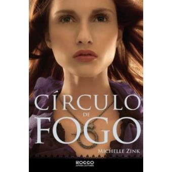 Círculo De Fogo - Volume 3. Coleção A Profecia Das Irmãs - 1