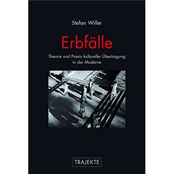 Trajekte - Trajekte: Erbfälle | Stefan Willer - 1
