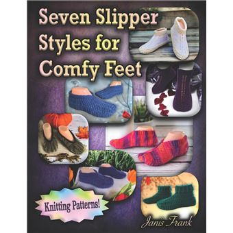 Seven Slipper Styles For Comfy Feet Knitting Patterns - 1