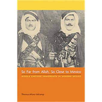 So Far From Allah, So Close To Mexico - 1