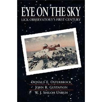 Eye on the Sky - Lick Observatory's First Century - Paperback - 2010 - 1