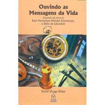 Ouvindo as Mensagens da Vida - 1