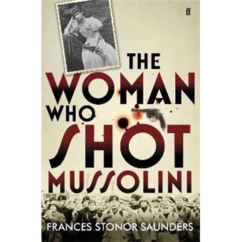 The Woman Who Shot Mussolini - 1