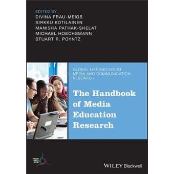 The Handbook Of Media Education Research Global Handbooks In Media And Communication Research - 1